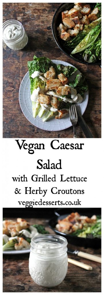 Vegan Caesar Salad with Grilled Lettuce and Herby Croutons | Veggie Desserts Blog