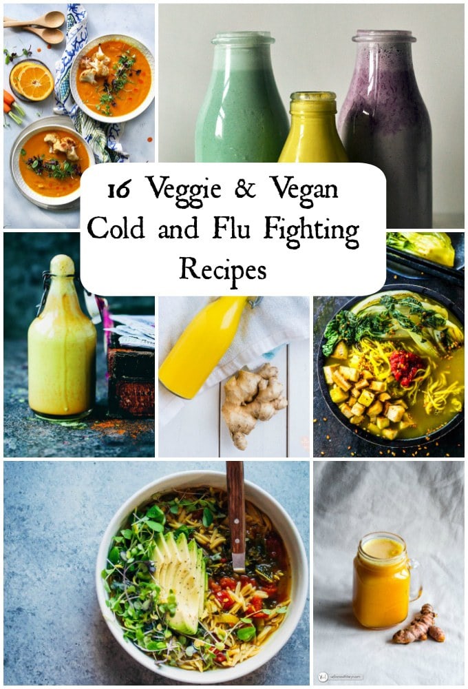 16 Veggie and Vegan Cold and Flu Fighting Recipes