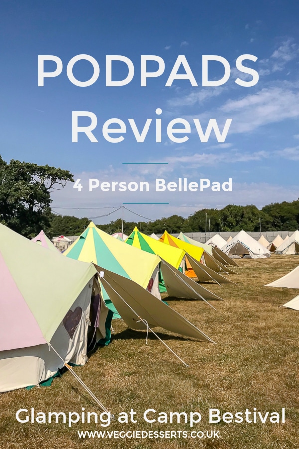 Podpads Review - glamping bell tents at festivals - Pinnable image with text.