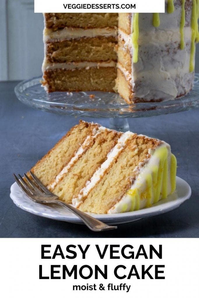 Slice of vegan lemon cake, with text overlay.