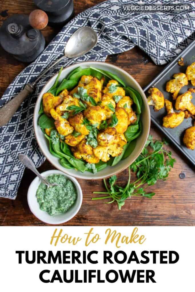 Plate of cauliflower on a table, with text: How to Make Turmeric Roasted Cauliflower.