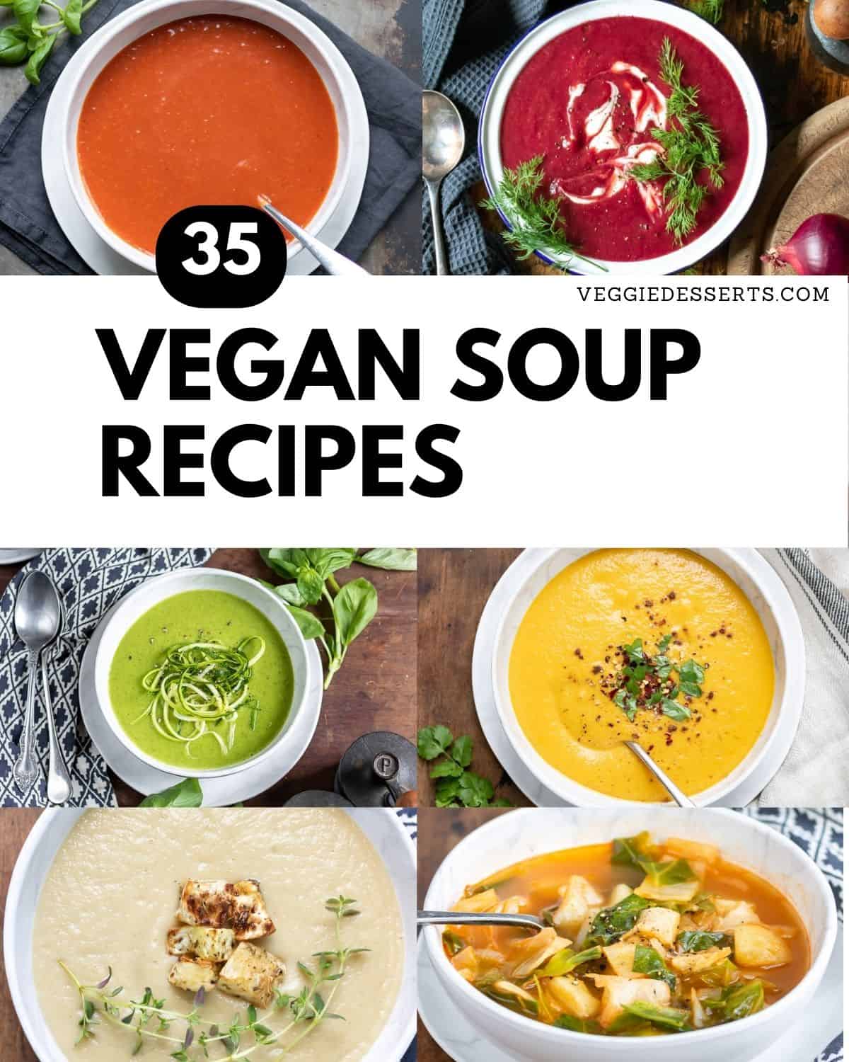 Collage of vegan soup recipes.