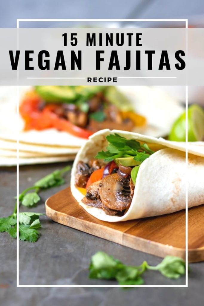 pinnable image for vegetarian vegan fajitas recipe