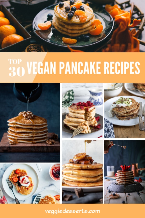 pinnable image for the 30 Best Vegan Pancake recipes roundup