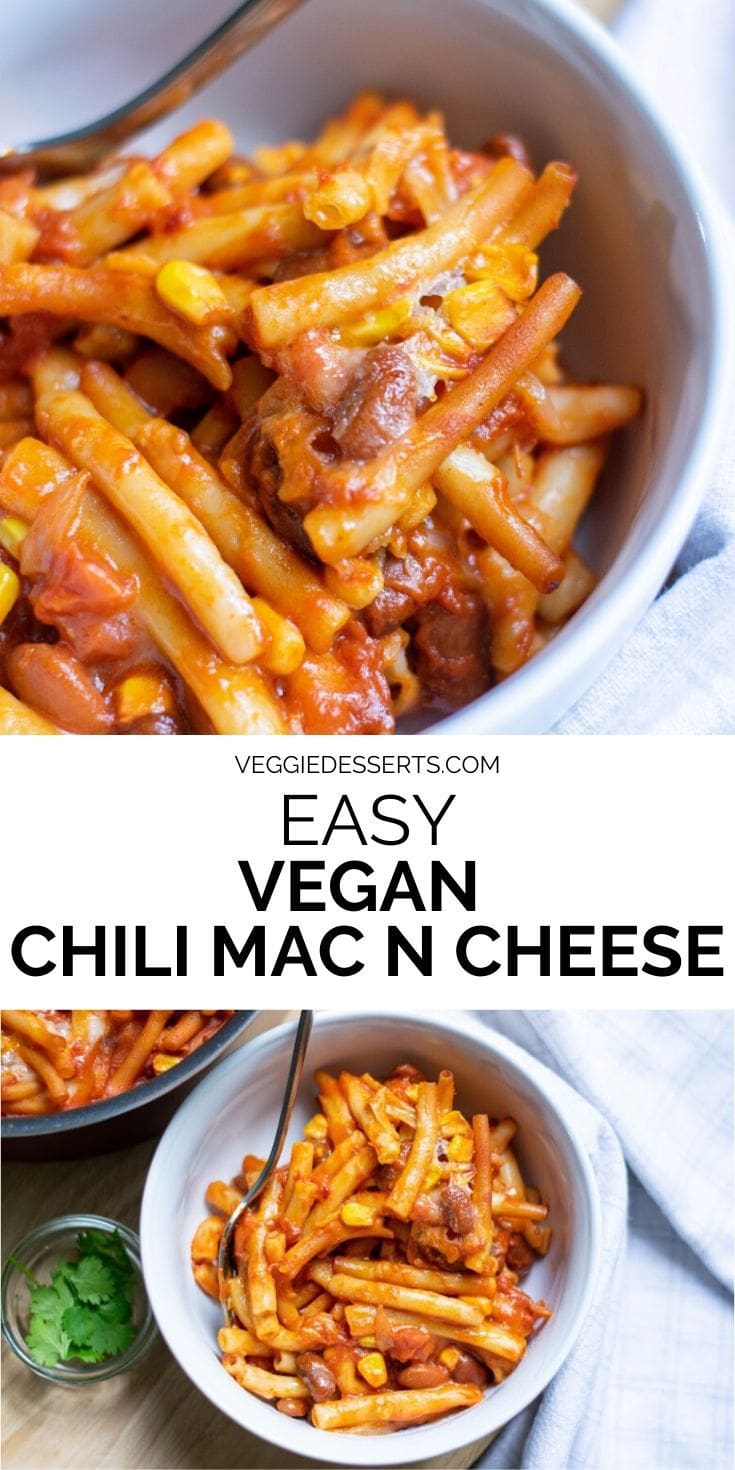 Vegan Chili Mac n Cheese Veggie Desserts