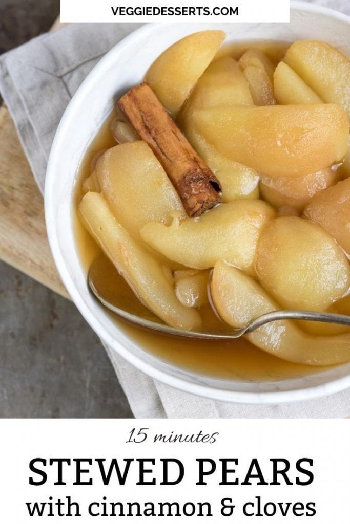 Bowl of stewed pears, with text reading: 15 minute stewed pears with cinnamon and cloves.