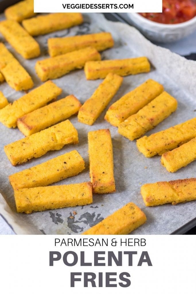 Tray of polenta fries with text overlay that reads Polenta Fries.