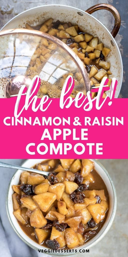 Bowl of apple compote, text The Best cinnamon and raisin apple compote.