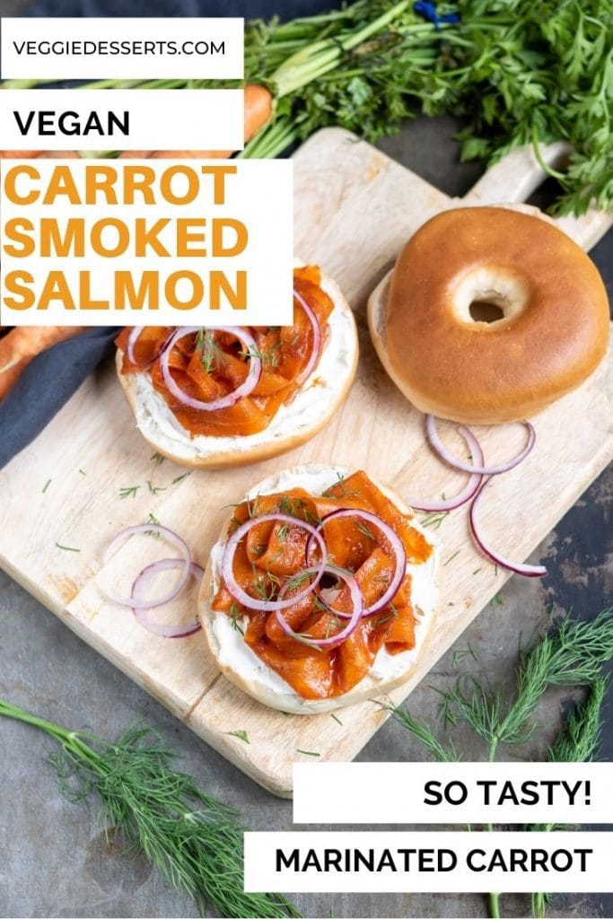 Bagels with carrot lox, text reads: vegan carrot smoked salmon.