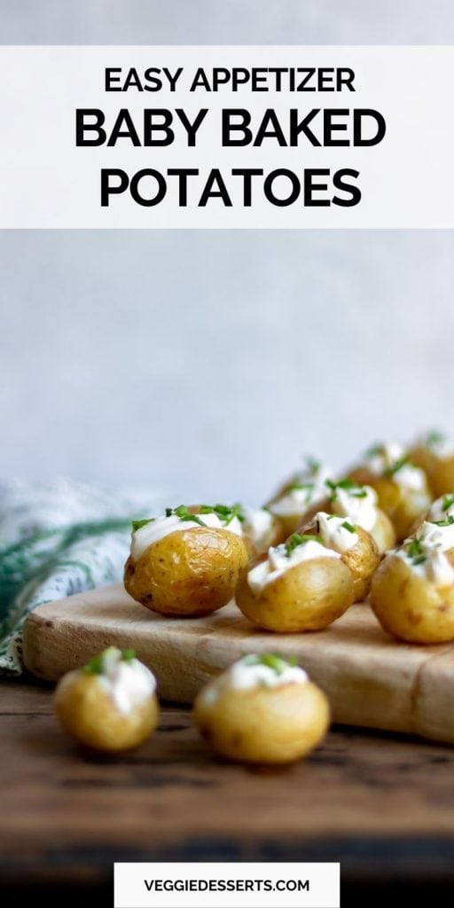 Mini baked potatoes with text: easy appetizer baby baked potatoes.