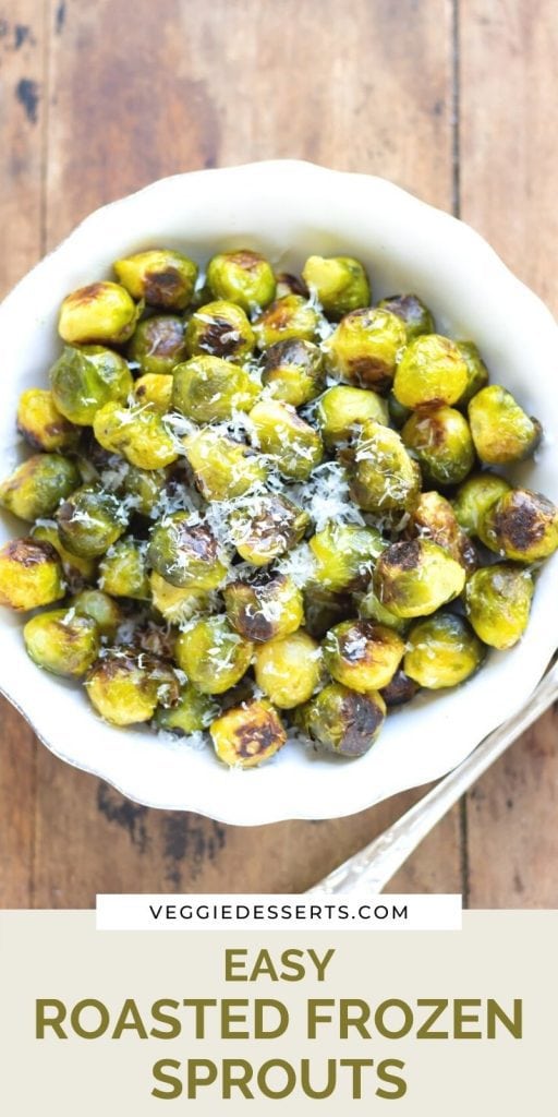 Bowl of sprouts with text: Easy Frozen Roasted Sprouts