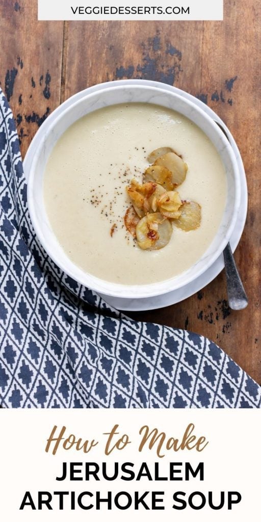 Bowl of soup with text: How to make jerusalem artichoke soup.