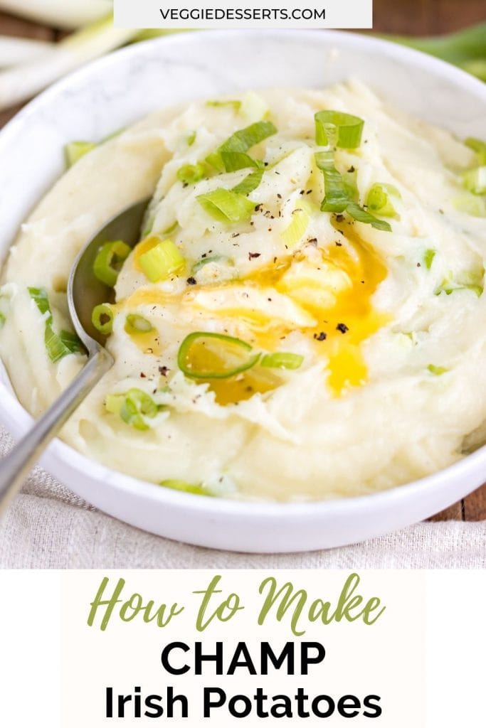 Bowl of mashed potatoes with text: How to make Champ Irish Potatoes.
