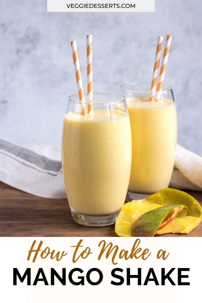 Two glasses of milkshake with text: How to make a mango shake.