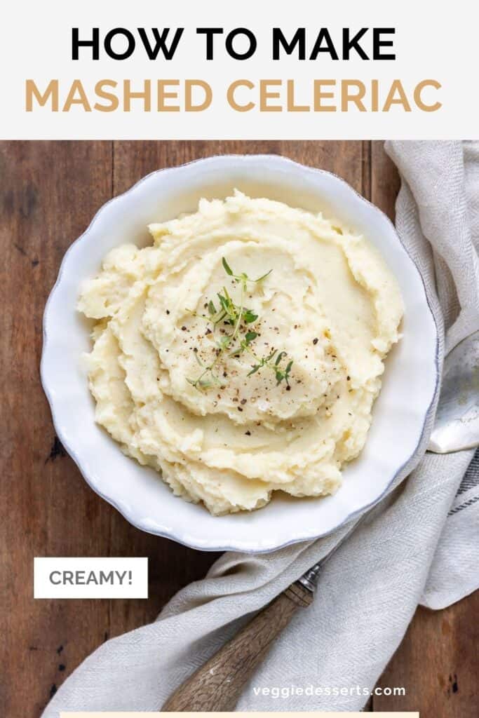 Bowl of mash on the table, with text: How to make mashed celeriac.