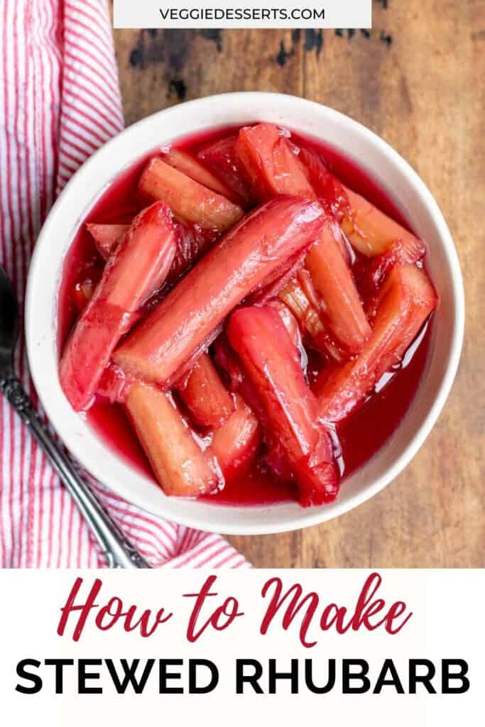 Bowl of cooked rhubarb with text: how to make stewed rhubarb.