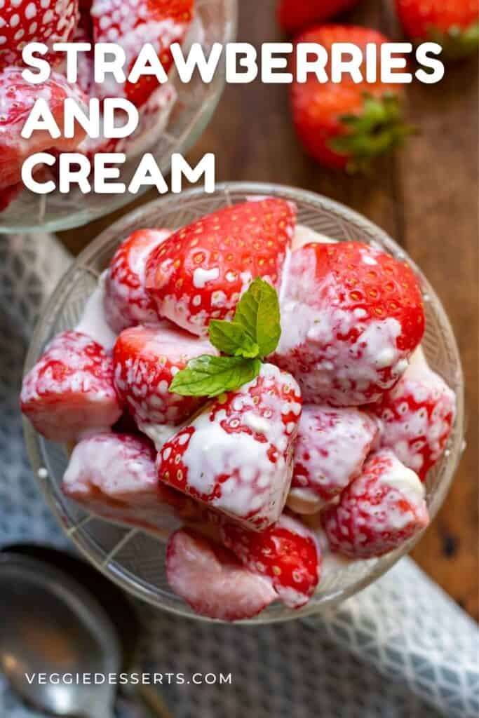 Dish of strawberries with text: Strawberries and cream.