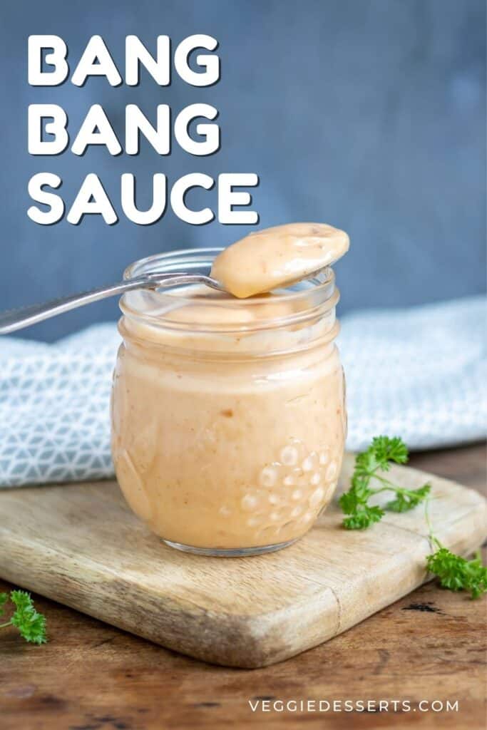 Jar of sauce with text: Bang bang sauce.
