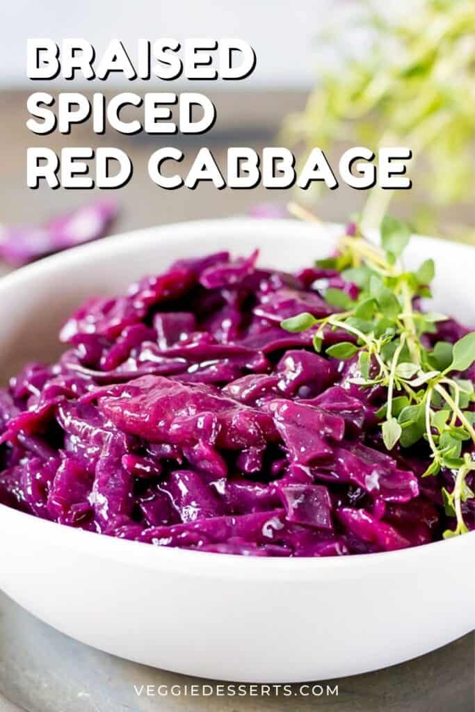 Bowl of spiced cabbage with text: Braise Red Cabbage.