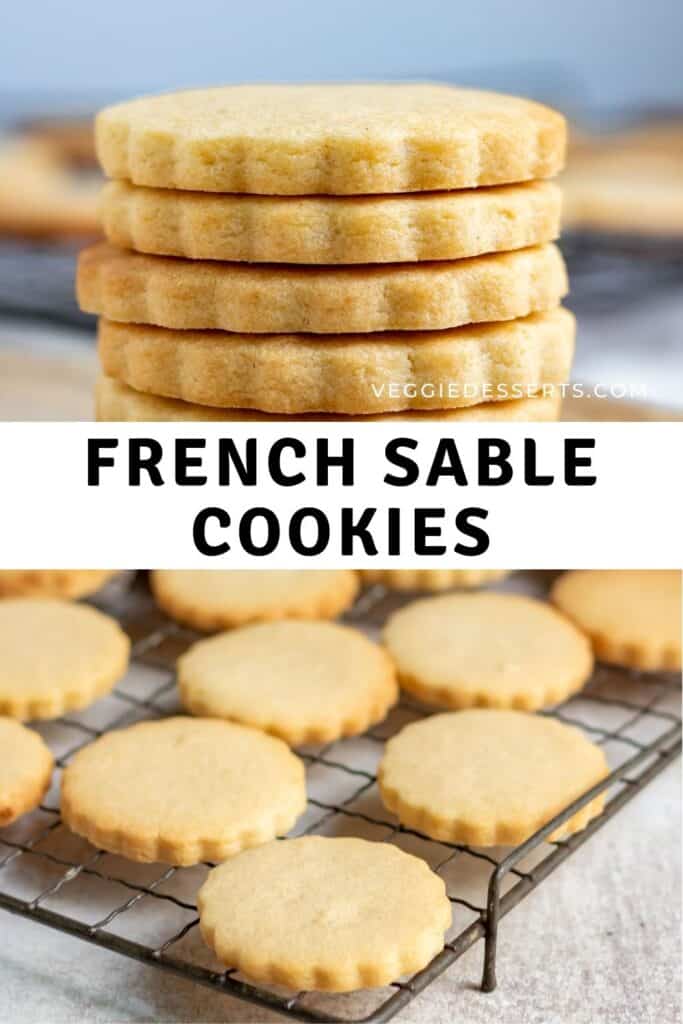 Stack of cookies and them on a cooling rack, with text: French sable cookies.