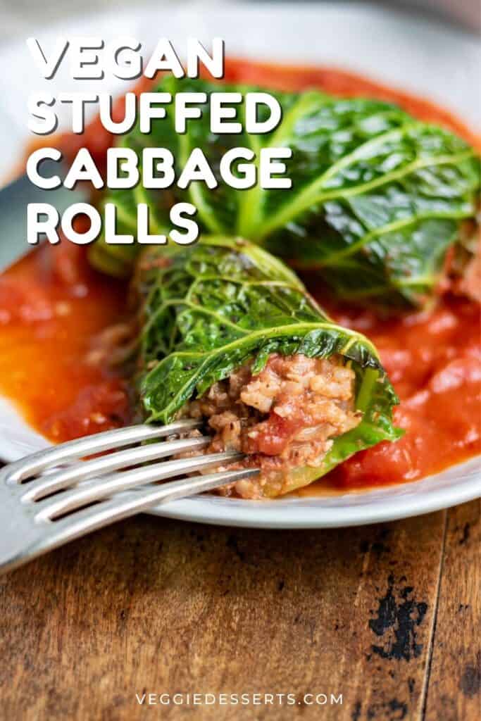 Close up of a cut open cabbage roll, with text: vegan stuffed cabbage rolls.