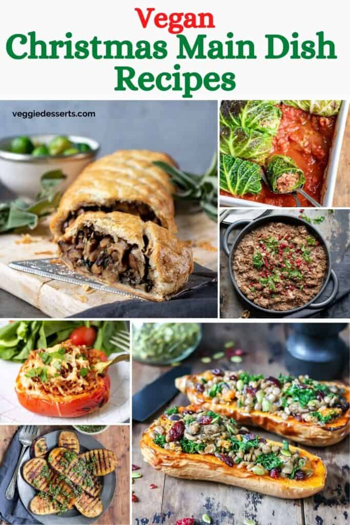 Collage of recipes, with text: Vegan Christmas Main Dish Recipes.