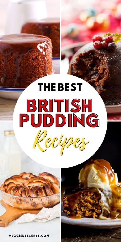 Collage of recipes, with text: The best British pudding recipes.
