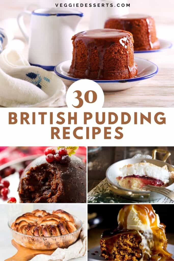 Collage of puddings, with text: 30 British pudding recipes.