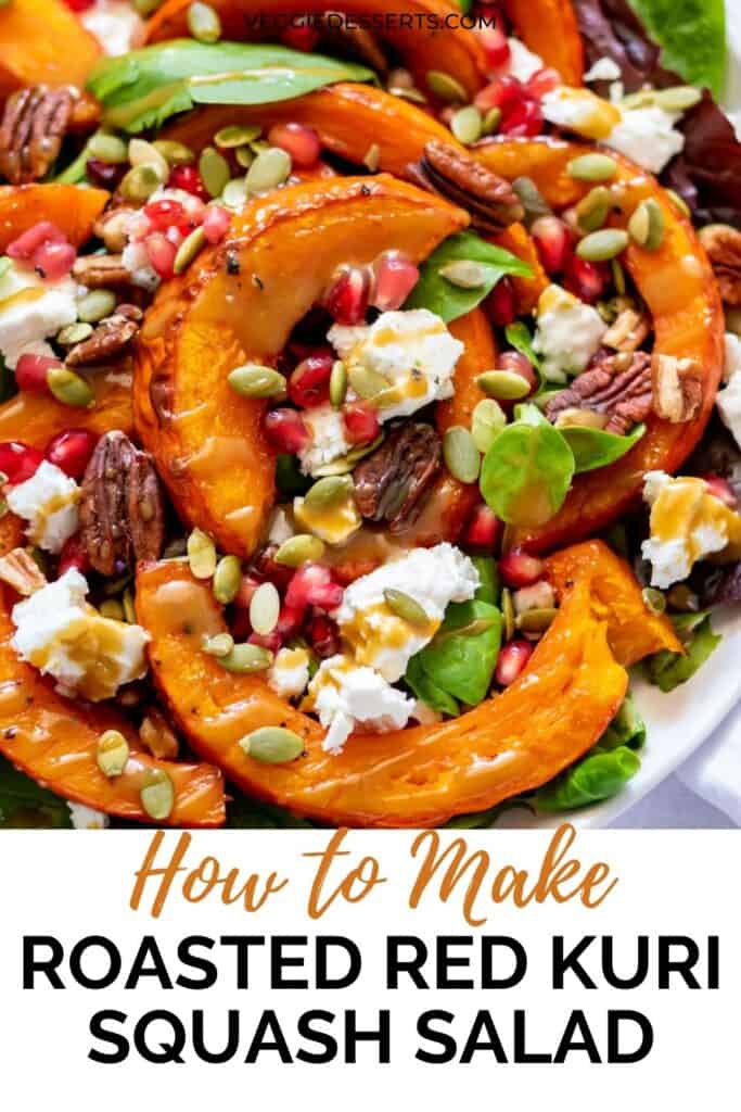 Close up of salad, with text: How to make roasted red kuri squash salad.