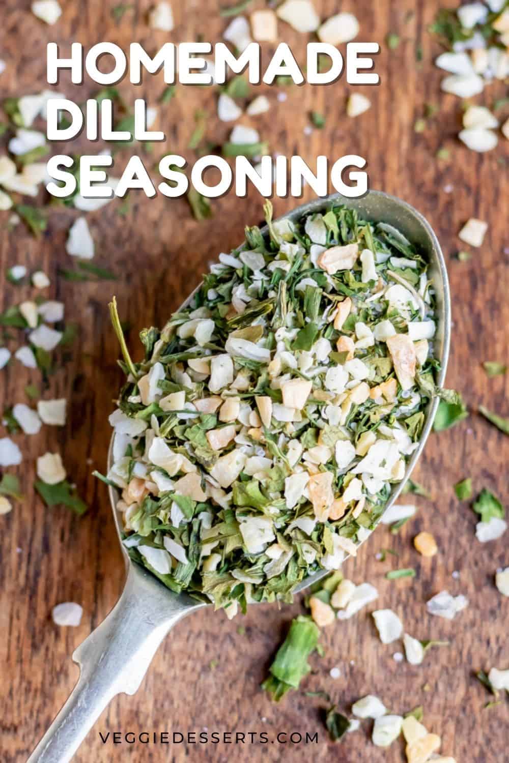 Homemade Dill Seasoning Veggie Desserts