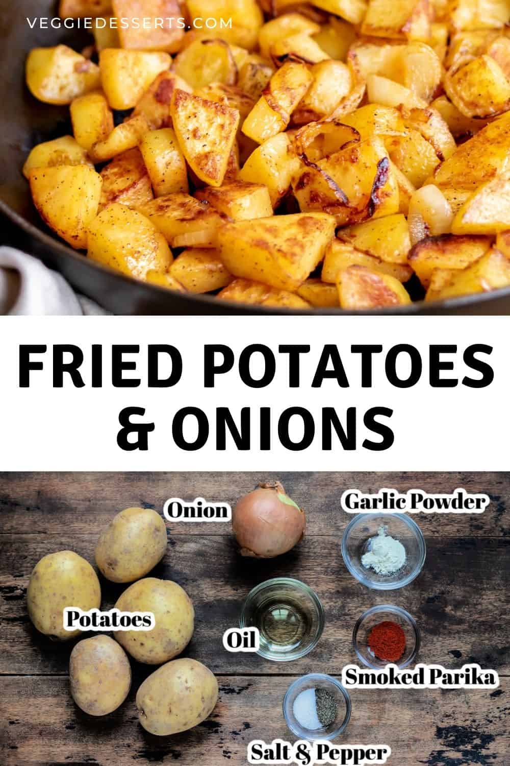 Fried Potatoes and Onions Veggie Desserts