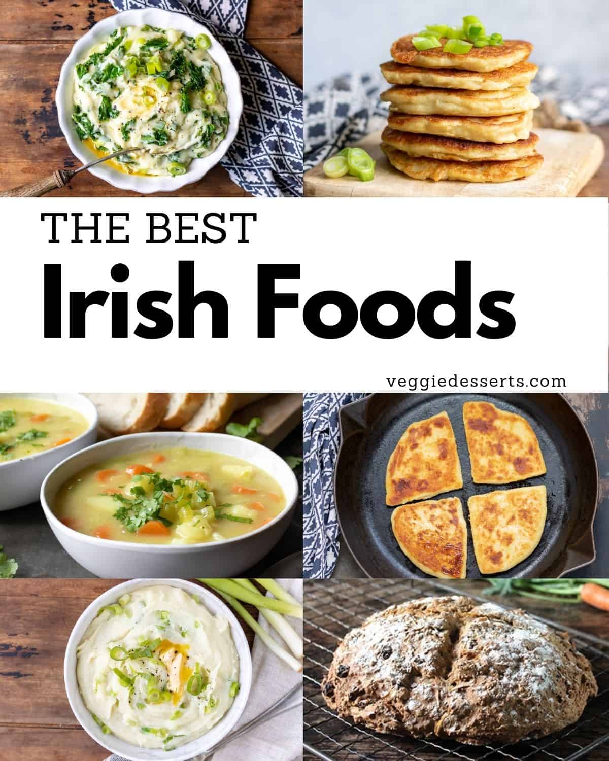 Collage of recipes, with text: The Best Irish Foods.
