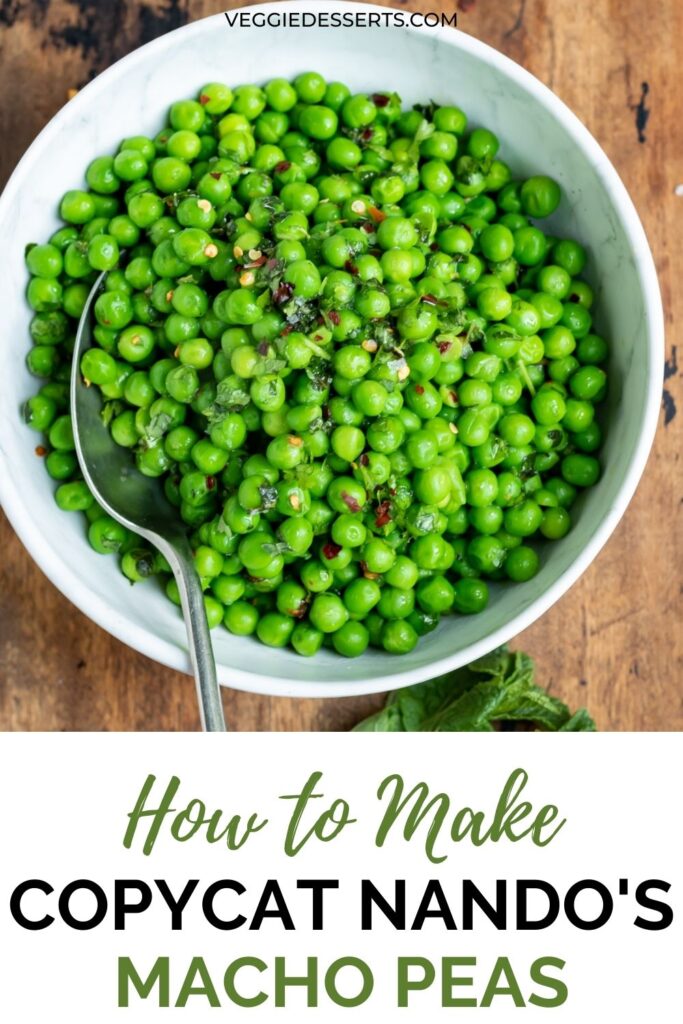 A bowl of peas, with text: How to make copycat Nando's Macho Peas.