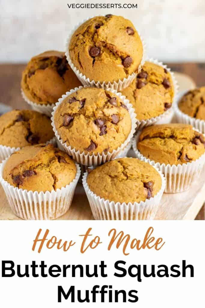 A pile of muffins with text: How to make butternut squash muffins.