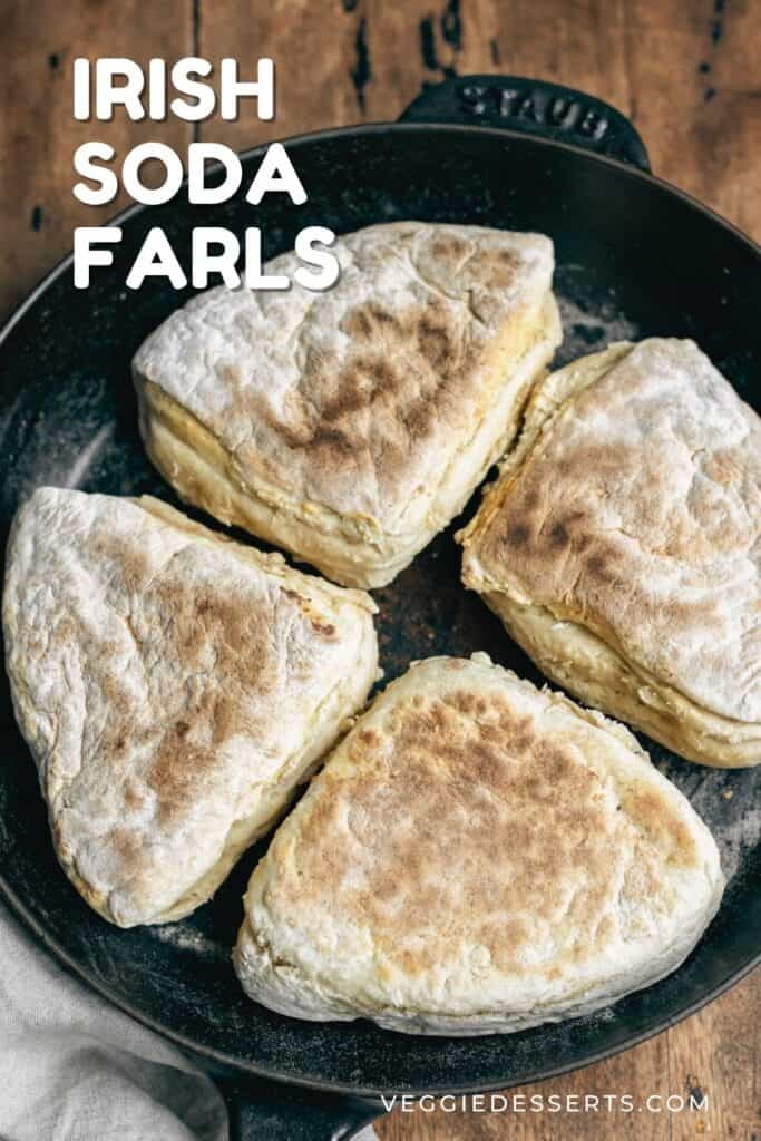 A skillet of fried bread, with text: Irish Soda Farls.
