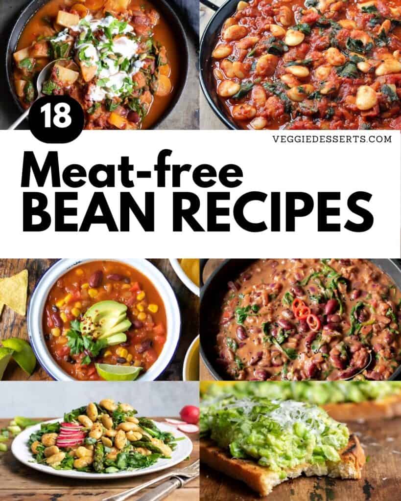 Collage of recipes, with text: 18 Meat Free Bean Recipes.