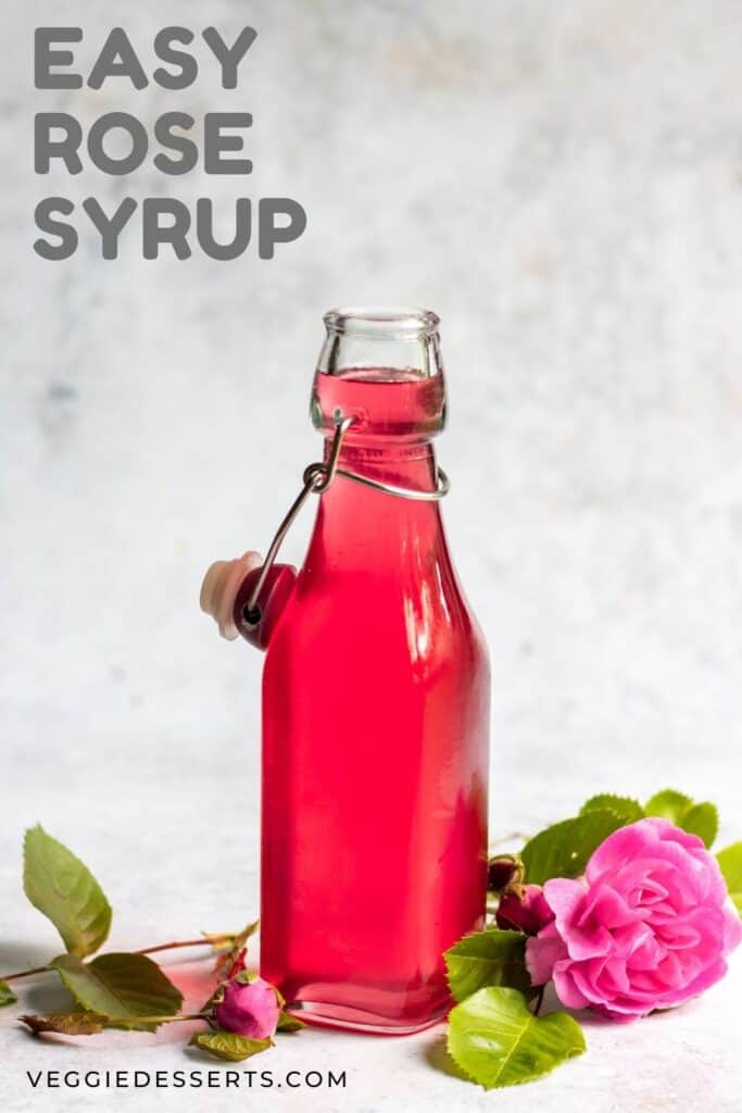 Bottle of syrup and text: Easy Rose Syrup