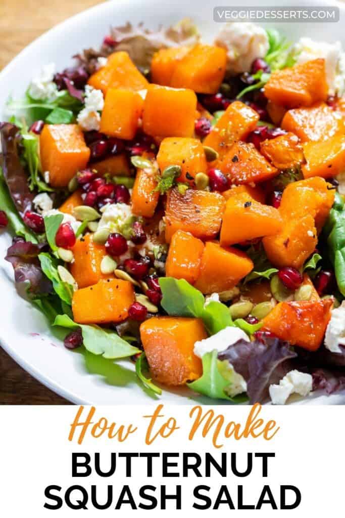 Close up of salad, with text: How to make Butternut Squash Salad.