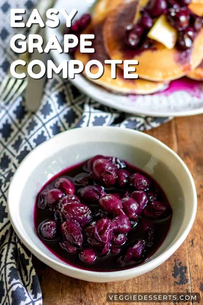 Bowl of compote with text: Easy Grape Compote.
