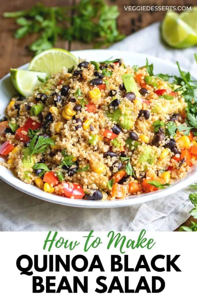 Plate of quinoa with text: How to make quinoa black bean salad.