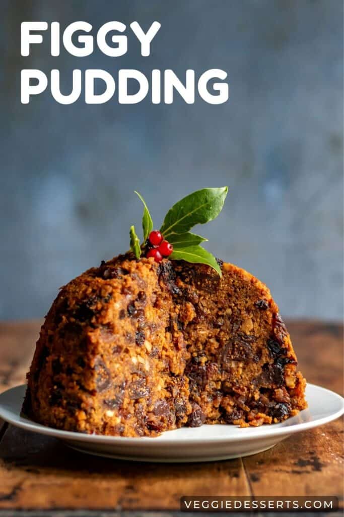 Christmas pudding on a table, with text: Figgy Pudding.