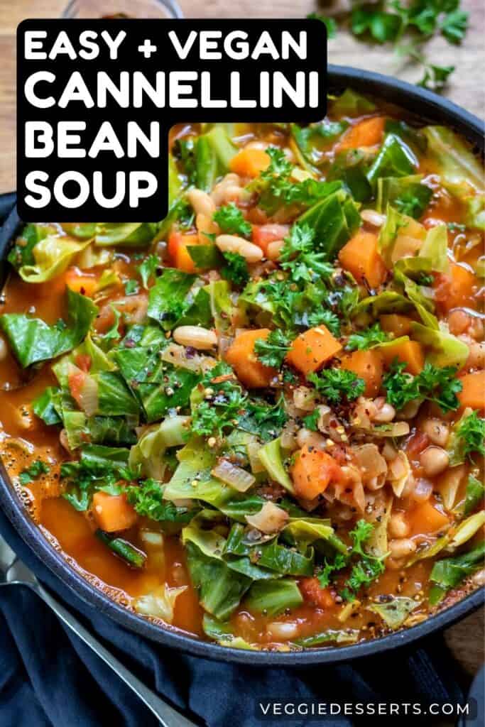 Bowl of soup and text: Easy, Vegan, Cannellini Bean Soup.