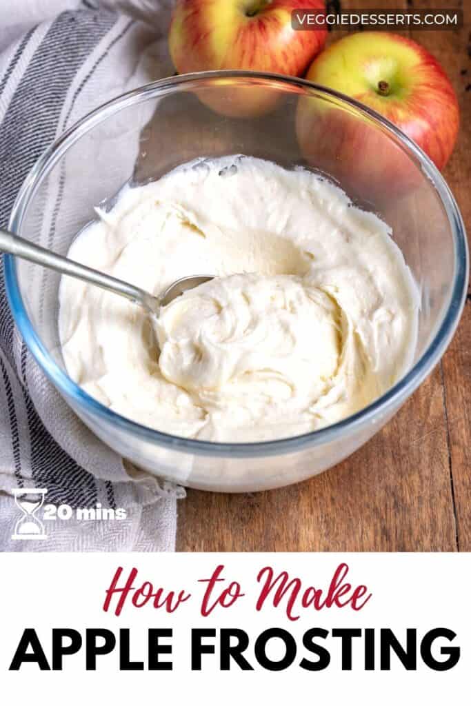 Spoon in a bowl of frosting, with text: How to make apple frosting.
