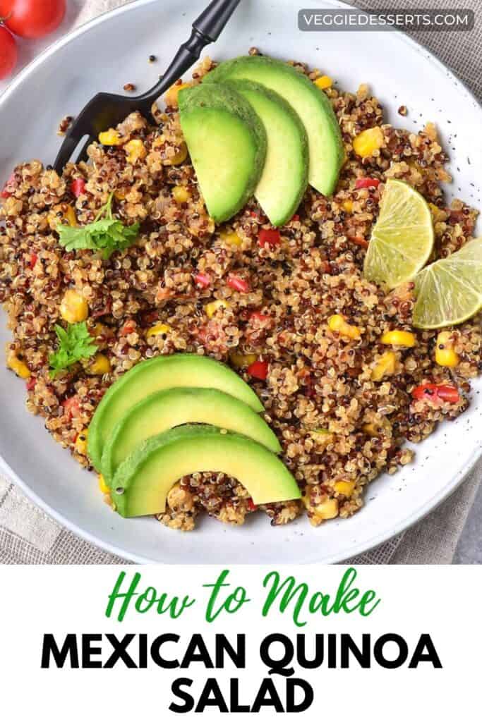 Bowl of salad with text: How to make mexican quinoa salad.