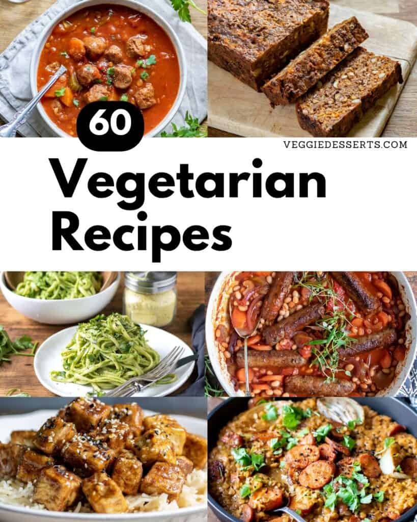 Collage of recipe pictures, with text: 60 Vegetarian Recipes.