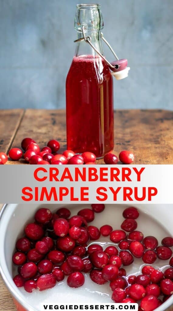 Bottle of syrup, cranberries in a pot, and title: Cranberry Simple Syrup.