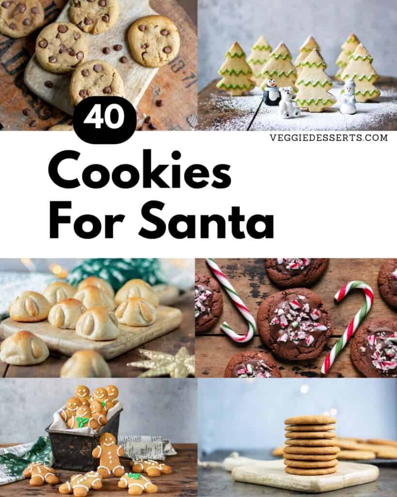 Collage of cookies, with text: 40 Cookies For Santa.