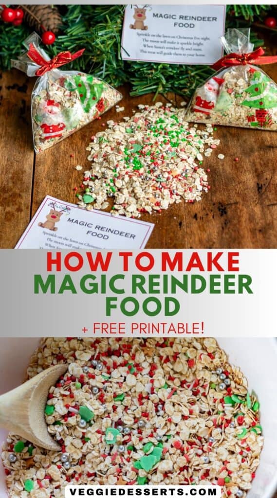 Bags of reindeer food on a table, bowl of it being mixed, and text: How to Make Magic Reindeer Food and Free Printable.