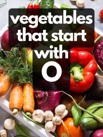 Tray of vegetables, with text: Vegetables that start with O.
