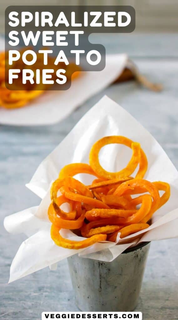 Dish of fries, with text: Spiralized Sweet Potato Fries.